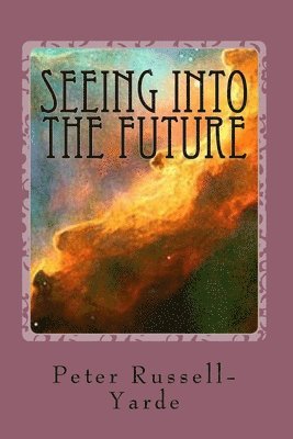 Seeing Into The Future 1