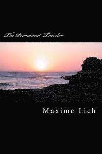 The Permanent Traveler: (Novel) 1