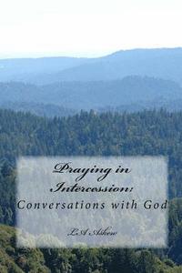 bokomslag Praying in Intercession: : Conversations with God