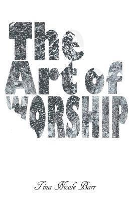 The Art of Worship 1