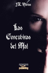 bokomslag Las Concubinas del Mal