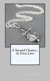 A Second Chance...At First Love 1