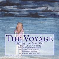 The Voyage: Finding the Beautiful Gems of My Being