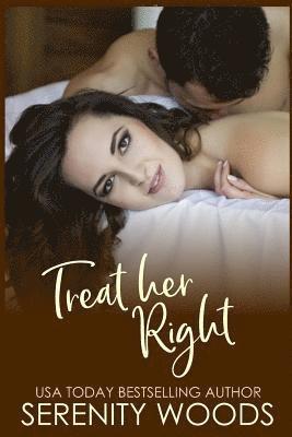 Treat Her Right 1