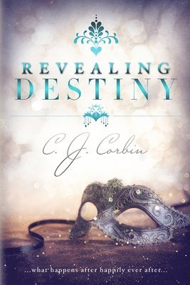 C J Corbin, C. J. Corbin - Revealing Destiny, Häftad
