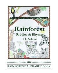 bokomslag Rainforest Riddles & Rhymes: Rainforest Alphabet Book