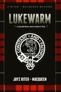 Joyz W. Riter, Joyz Riter -. Macqueen - Lukewarm, Häftad