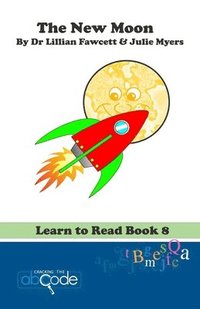 bokomslag The New Moon: Learn to Read Book 8