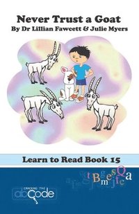 bokomslag Never Trust a Goat: Learn to Read Book 15
