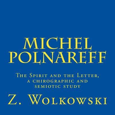 Michel Polnareff: The Spirit and the Letter, a chirographic and semiotic study 1