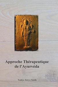 bokomslag Approche Therapeutique de l'Ayurveda