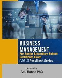 bokomslag Business Management For Senior Secondary School Certificate Exam (Vol. 1): PassTrack Series (Vol. 1)