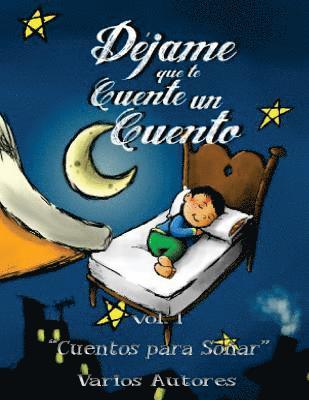 Roberto Monzó, Asociacion Todos Con Alex - Dejama que te cuente un cuento: Cuentos para soñar, Häftad