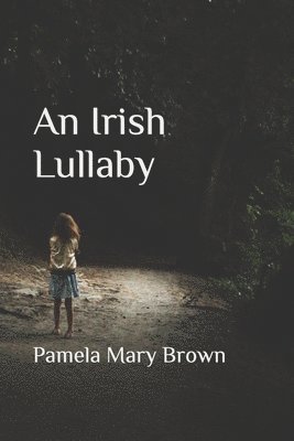 An Irish Lullaby 1