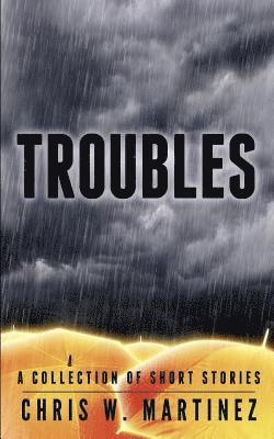 Troubles 1