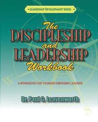 bokomslag The Discipleship and Leadership Workbook