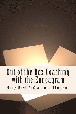 Clarence Thomson, Mary Bast - Out of the Box Coaching with the Enneagram, Häftad