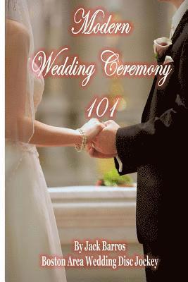 Modern Wedding Ceremony 101 1