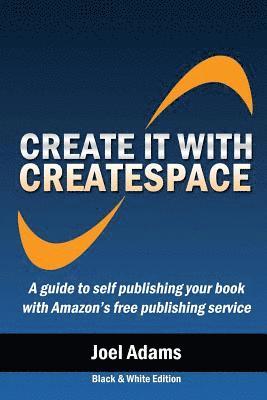 bokomslag Create it with CreateSpace