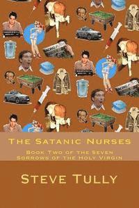 bokomslag The Satanic Nurses: Book Two of the Seven Sorrows of the Holy Virgin