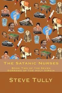 bokomslag The Satanic Nurses: Book Two of the Seven Sorrows of the Holy Virgin