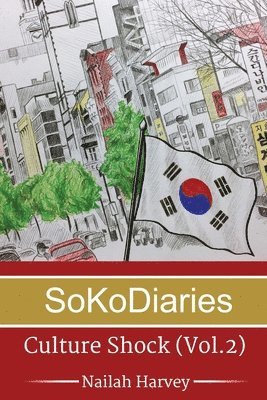 bokomslag SoKoDiaries: Culture Shock