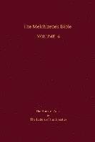 The Melchizedek Bible, Volume 6: The Book of Acts and the Letters of the Apostles 1