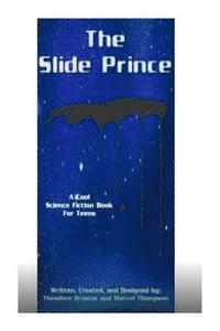 bokomslag The Slide Prince: (Cha-Cha SLide Wars Book Series)