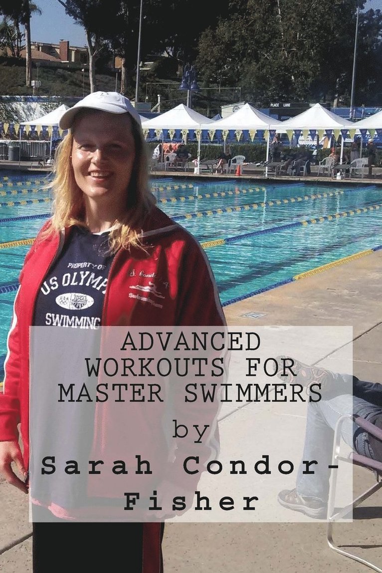 Advanced Workouts for Master Swimmers