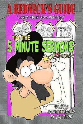 bokomslag A Redneck's Guide To The 5 Minute Sermons