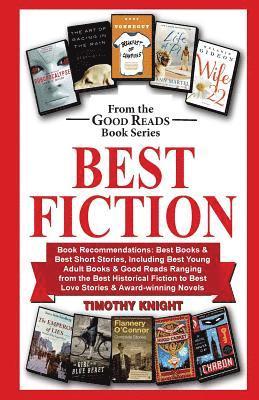 Best Fiction: Book Recommendations-Best Books & Best Short Stories, Including Best Young Adult Books & Good Reads Ranging from Best 1