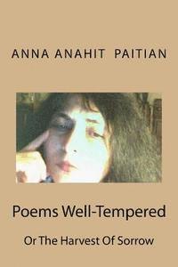 Poems Well-Tempered: The Harvest of Sorrow 1