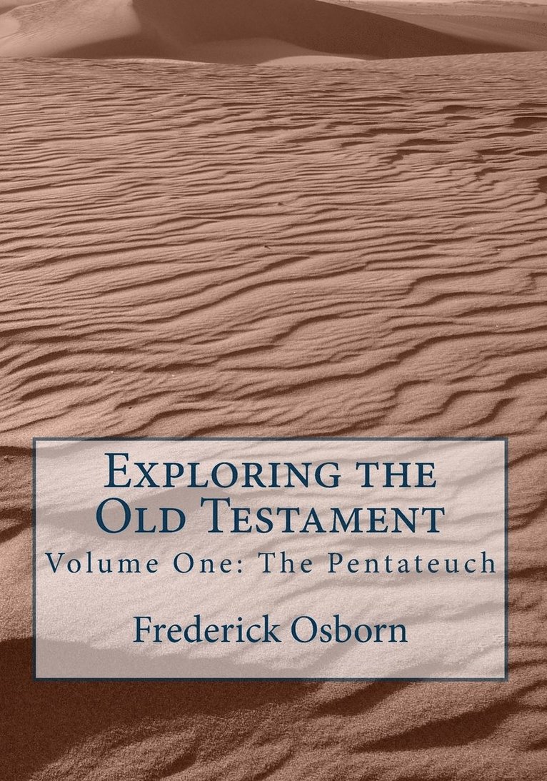 Exploring the Old Testament 1