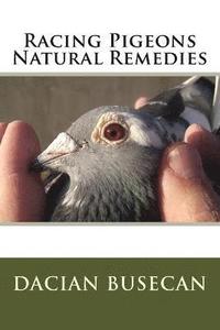 bokomslag Racing Pigeons Natural Remedies
