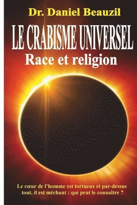 bokomslag Le Crabisme universel. Race et religion