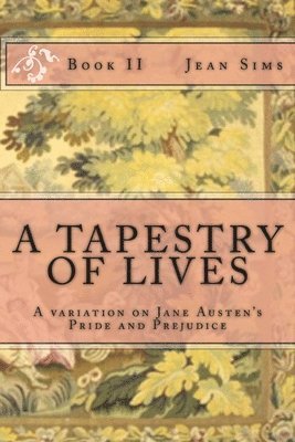 bokomslag A Tapestry of Lives, Book 2