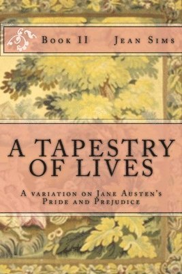 A Tapestry of Lives, Book 2 1