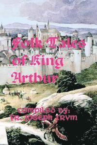 bokomslag Folk Tales of King Arthur