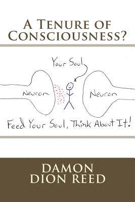 bokomslag A Tenure of Consciousness?