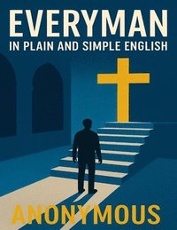 bokomslag Everyman In Plain and Simple English