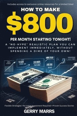 How to Make $800 Per Month Starting Tonight! 1