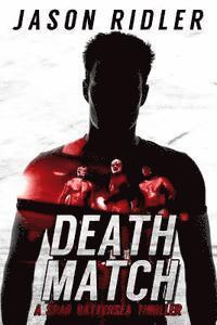 bokomslag Death Match: A Spar Battersea Wrestling Thriller