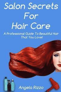bokomslag Salon Secrets For Hair Care