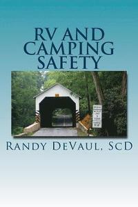 bokomslag RV and Camping Safety: Protecting you and yours in and from your RV