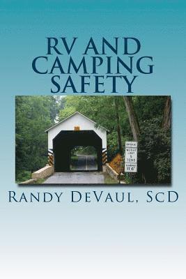 RV and Camping Safety: Protecting you and yours in and from your RV 1