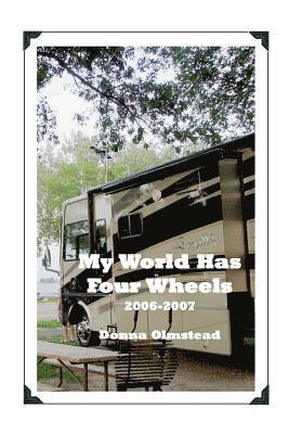 My World Has Four Wheels 2006-2007 1