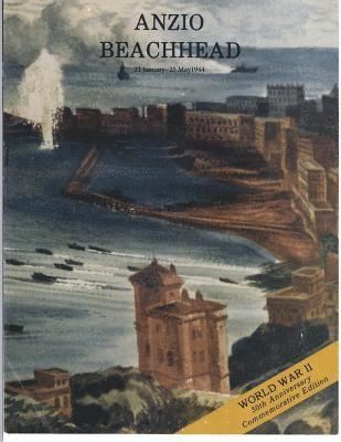 Anzio Beachhead, 22 January- 25 May1944 1