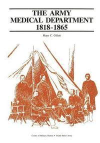 bokomslag The Army Medical Department, 1818-1865