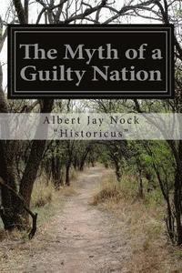 bokomslag The Myth of a Guilty Nation