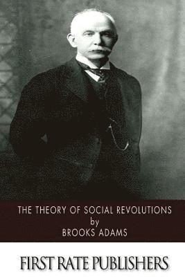 bokomslag The Theory of Social Revolutions